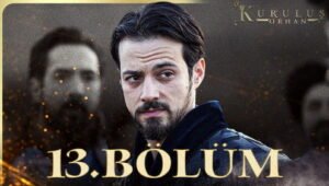 Kurulus Orhan Episode 13 English Subtitles