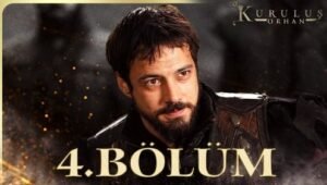 Kurulus Orhan Episode 4 English Subtitles