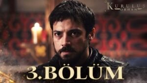 Kurulus Orhan Episode 3 English Subtitles