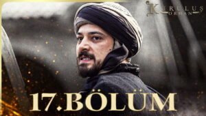 Kurulus Orhan Episode 17 English Subtitles