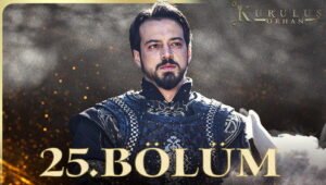 Kurulus Orhan Episode 25 English Subtitles