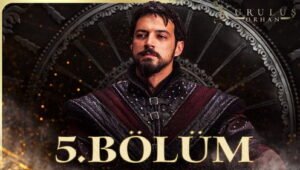 Kurulus Orhan Episode 5 English Subtitles